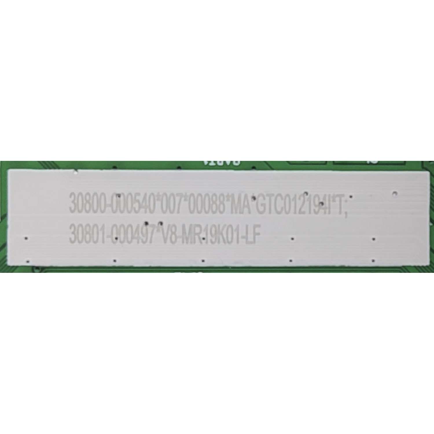 MAIN PARA TV TCL / NUMERO DE PARTE 30800-000540 / 40-MR19G1-MAB2HG / 11602-500624 / 30801-000497 / V8-MR19K01-LF / GTC012194I / DISPLAY CV500U2-L02 REV:01 / MODELO 50S555	 - Imagen 3